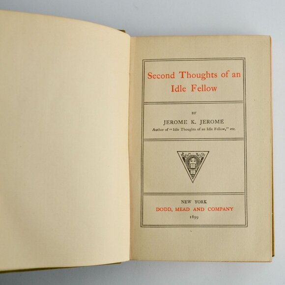 Second Thoughts of an Idle Fellow Jerome K 1899 Antique Book HC - Picture 4 of 5